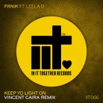 FRNIK, Vincent Caira, Leela D – Keep Yo Light On (Vincent Caira Extended Remix)