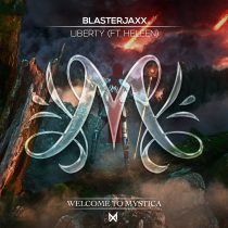 Blasterjaxx – Liberty (feat. Heleen) [Extended Mix]