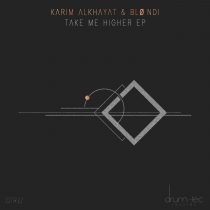 Karim Alkhayat, Blø:ndi – Take Me Higher EP