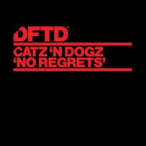 Catz ‘n Dogz – No Regrets