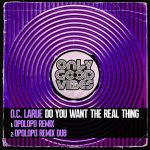 D.C. LaRue – Do You Want the Real Thing