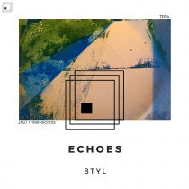 8TYL – Echoes