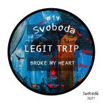 Legit Trip – Broke My Heart