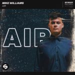 Mike Williams – AIR (Extended Mix)