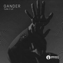 GANDER – Turn It Up
