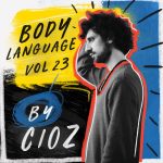 CIOZ – Body Language, Vol. 23