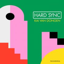 Kai van Dongen – Hard Sync