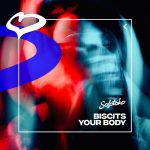 Biscits – Your Body (Extended Mix)