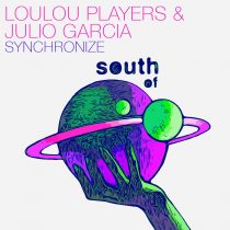 LouLou Players, Julio Garcia – Synchronize