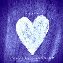 Ks French – Soulness Love