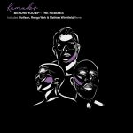 KAMADEV – Before You EP – The Remixes