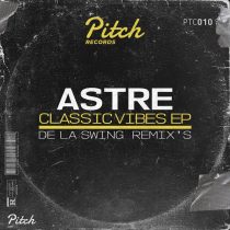 Astre – Classic vibes