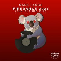 Marc Lange – Firedance 2021