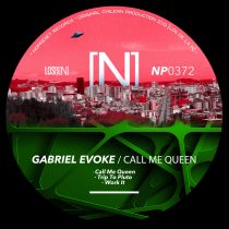 Gabriel Evoke – Call Me Queen