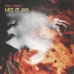 Pru Fiddy – Let It Go