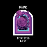 Drama – Don’t Hold Back (Tensnake Remix)