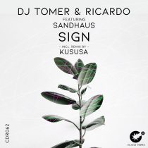 DJ Tomer, Ricardo, Sandhaus – Sign