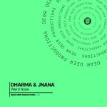 Weird Noize – Dharma & Jnana