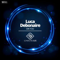 Luca Debonaire – On You