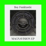 Boy Funktastic – Magnavision