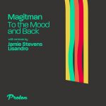 Magitman – To the Mood and Back