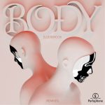 Elderbrook – Body (Remixes)