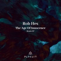 Rob Hes – The Age Of Innocence