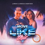 Landis, Jessica Chertock – Move Like This – Extended Mix