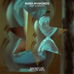 Mark Mywords – Wait A Minute