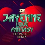 Jayenne, Dave Lee – Love Fantasy (Dr Packer Remix)