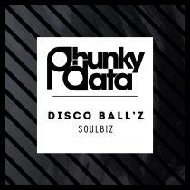 Disco Ball’z – Soul Biz