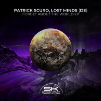 Lost Minds (DE), Patrick Scuro – Forget About the World EP