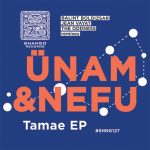 ÜNAM, NEFU – Tamae EP