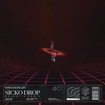 KVSH, Schillist – Sicko Drop (Majestic Remix – Extended Mix)