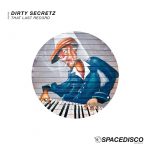 Dirty Secretz – That Last Record