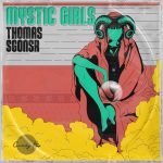 Thomas Sgonsr – Mystic Girls