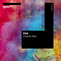 PAX – Cosmic Kiss