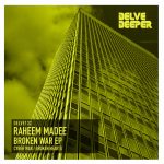 Raheem Madee – Broken War EP