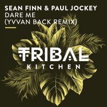 Sean Finn, Paul Jockey – Dare Me (Yvvan Back Remix)