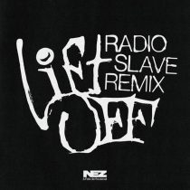 Felix Da Housecat, Nez – Lift Off (Radio Slave Remixes)
