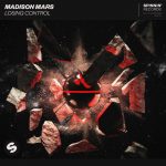 Madison Mars – Losing Control (Extended Mix)