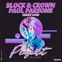 Block & Crown, Paul Parsons – Tricky Love