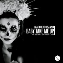 Marco Bruzzano – Baby Take Me Up