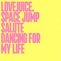 Space Jump Salute – Dancing For My Life