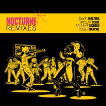 David Walters – Nocturne Remixes #1