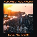 Alfonso Muchacho – Take Me Apart