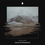 Parallel Voices – Ocean of Thoughts EP