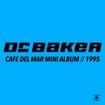 Dr. Baker – Café Del Mar