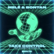 Bontan, Clementine Douglas, Mele – Take Control – Extended Mix