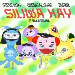 Steve Aoki, Chemical Surf, Zafrir, Max-Africana – Steve Aoki & Chemical Surf & Zafrir – Siliwa Hay (feat. Max-Africana)